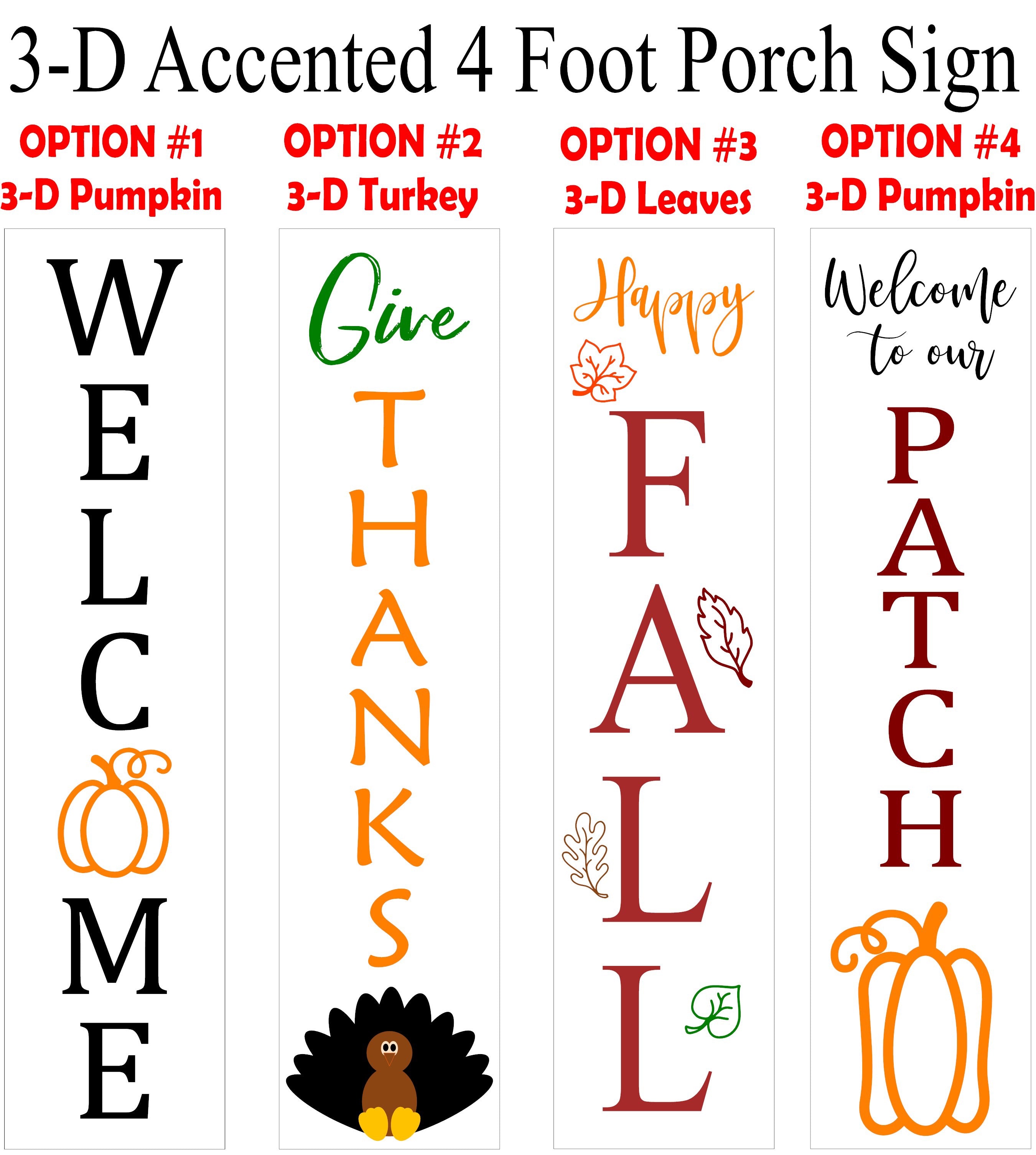 Fall/Halloween/Christmas 4 Foot Porch Sign